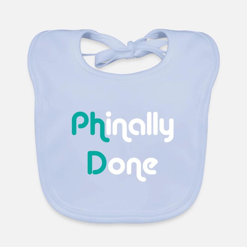 Phinally Done Finally Done Phd Abschluss Geschenk Baby Bio-Lätzchen