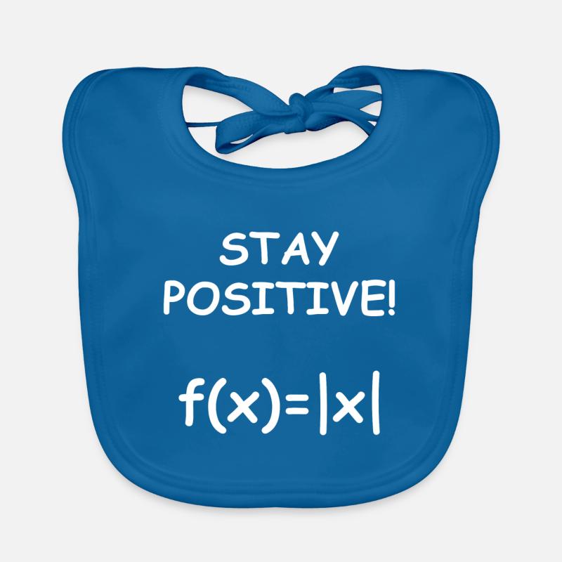 Stay positive amount function math gift Organic Baby Bibs