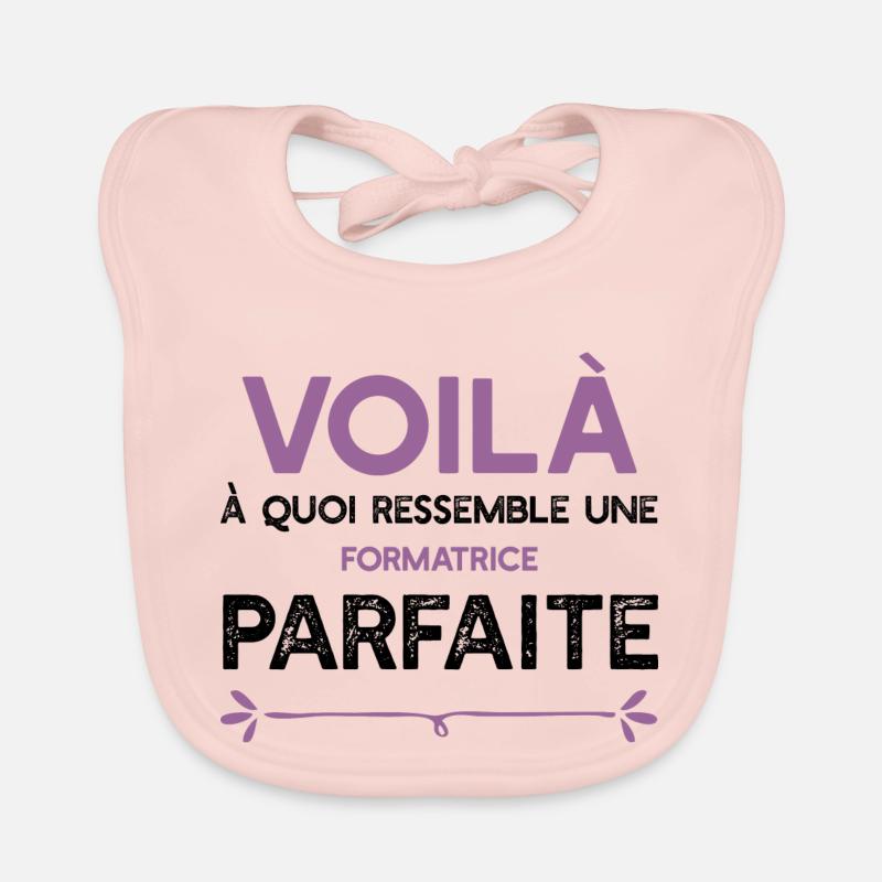Une Formatrice parfaite cadeau Bavoir bio Bébé