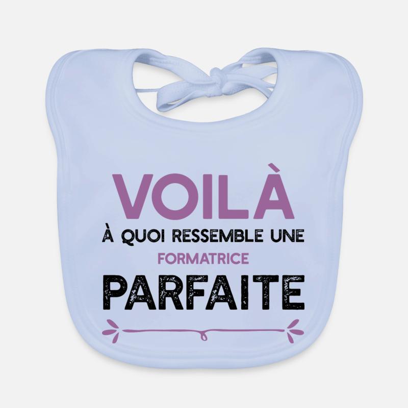 Une Formatrice parfaite cadeau Bavoir bio Bébé