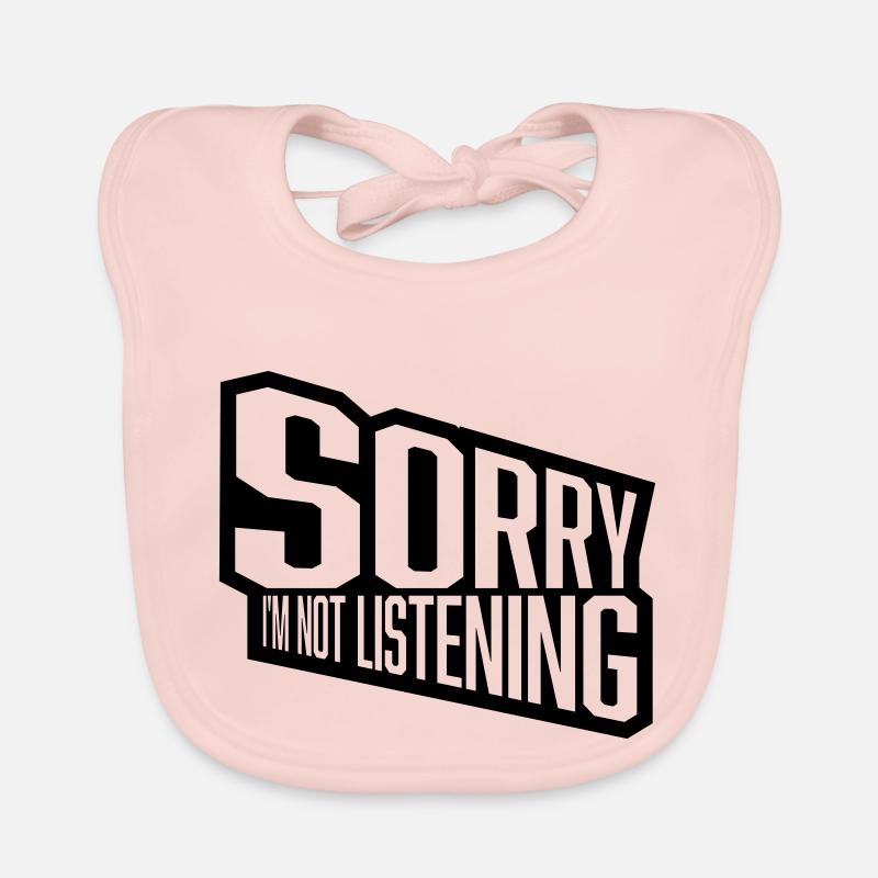 désolé de ne pas écouter Bavoir bio Bébé