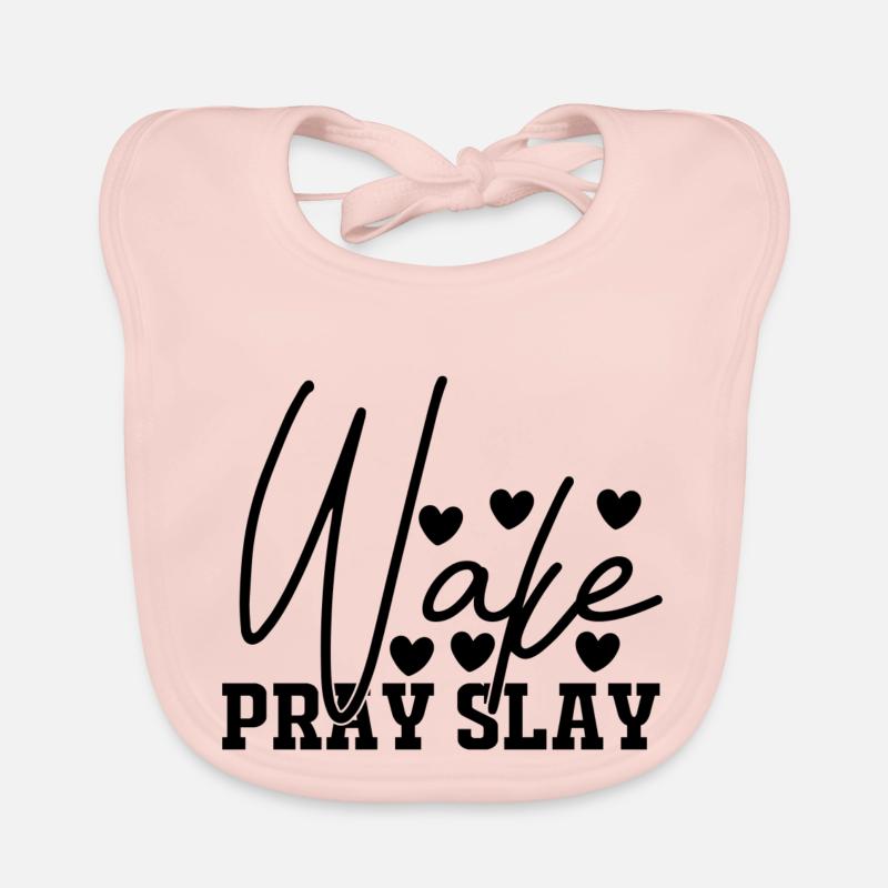 Wake Pray Slay Organic Baby Bibs