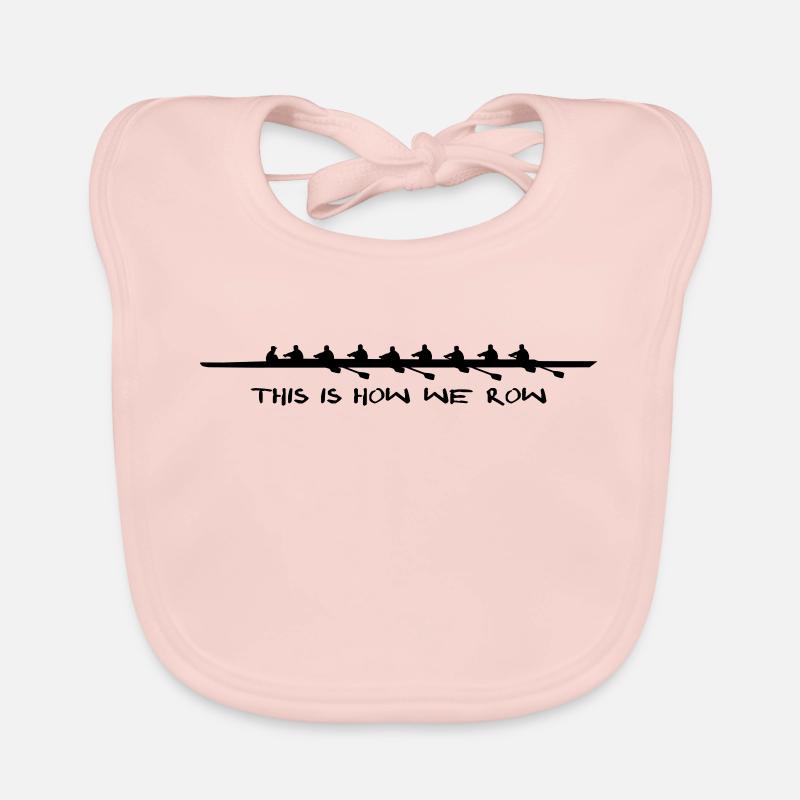 Rowing Coxed eight, men's Crew - we row - Bavoir bio Bébé - rose