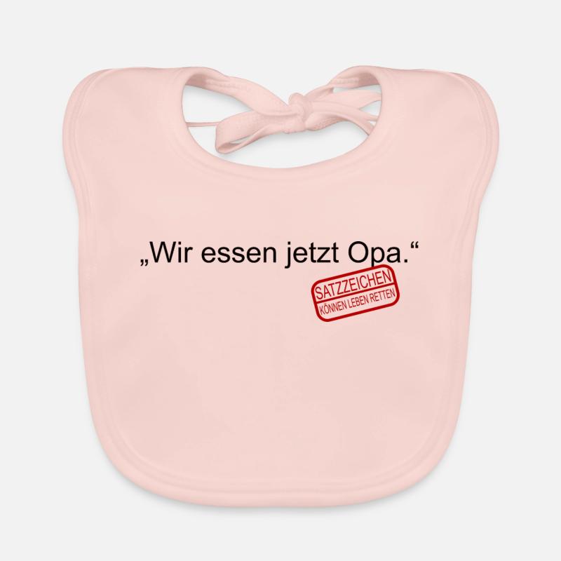 Wir essen jetzt Opa Satzzeichen Leben retten Komma Baby Bio-Lätzchen