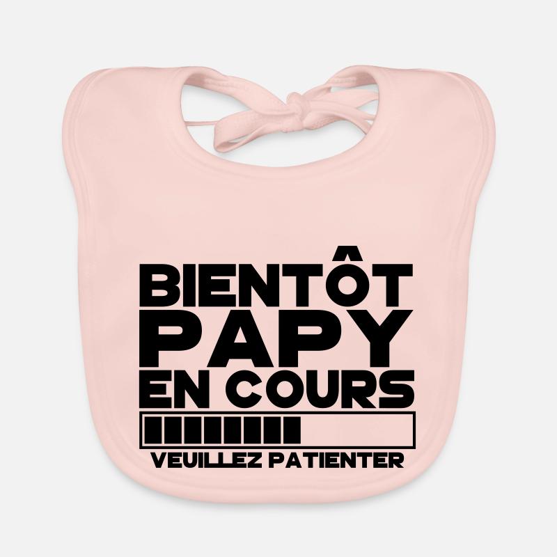 bientôt PAPY(veuillez patienter) Bavoir bio Bébé