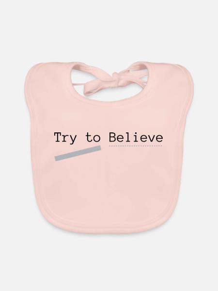 Try to Believe Basic, hinten bedruckt - Baby Bio-Lätzchen - Rose - Vorne