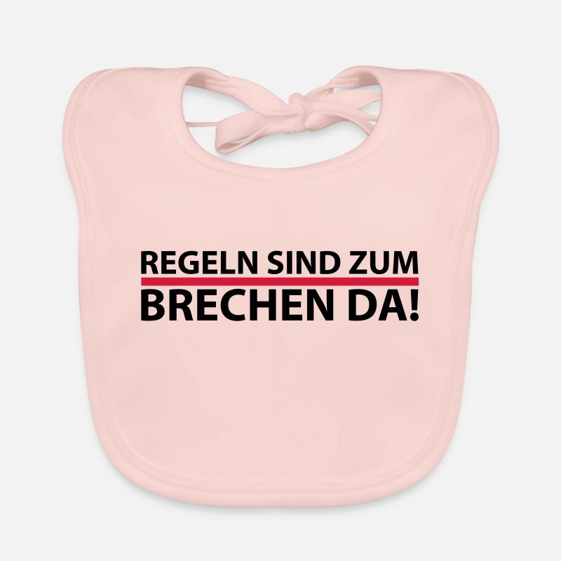 Regeln sind zum brechen da Baby Bio-Lätzchen