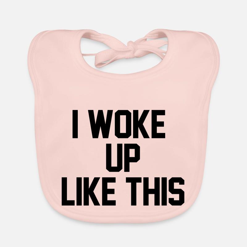 I woke up like this - Bavoir bio Bébé - rose