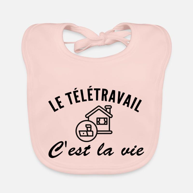 Le télétravail c'est la vie Bavoir bio Bébé