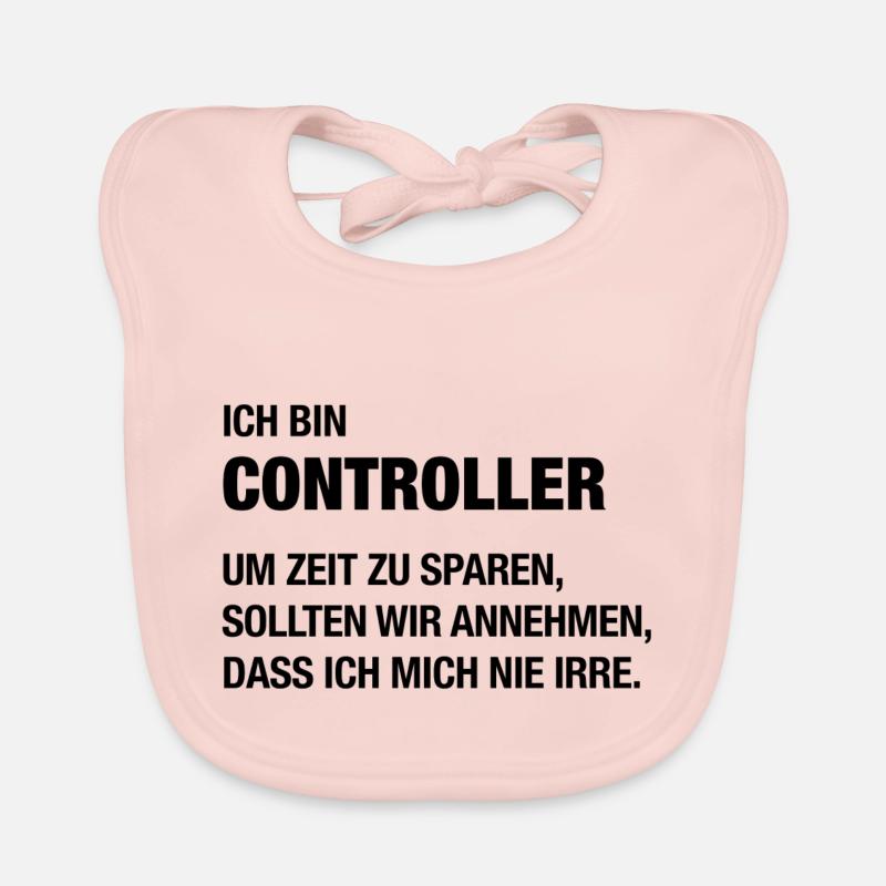 Ich bin Controller, ich irre mich nie! - Baby Bio-Lätzchen - Rose