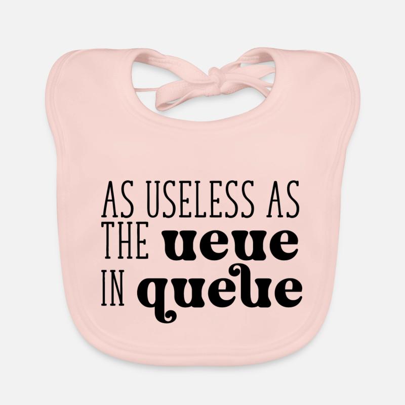 As useless as the Ueue in Queue Baby Bio-Lätzchen