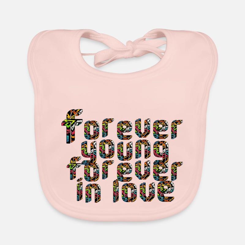 Forever young forever in love Organic Baby Bibs