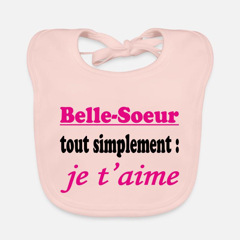Belle Soeur tout simplement je t'aime Bavoir bio Bébé