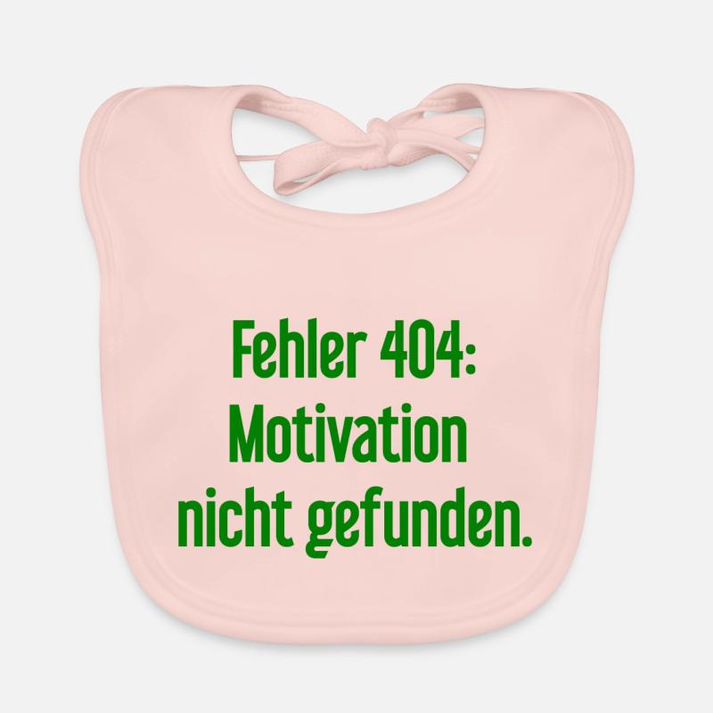 Error 404: Motivation not found Organic Baby Bibs
