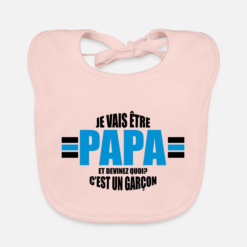 je vais être papa et devinez quoi c'est un garçon Bavoir bio Bébé
