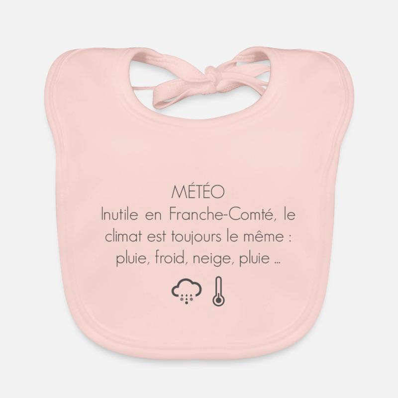 Franche Comté Humour météo Bavoir bio Bébé