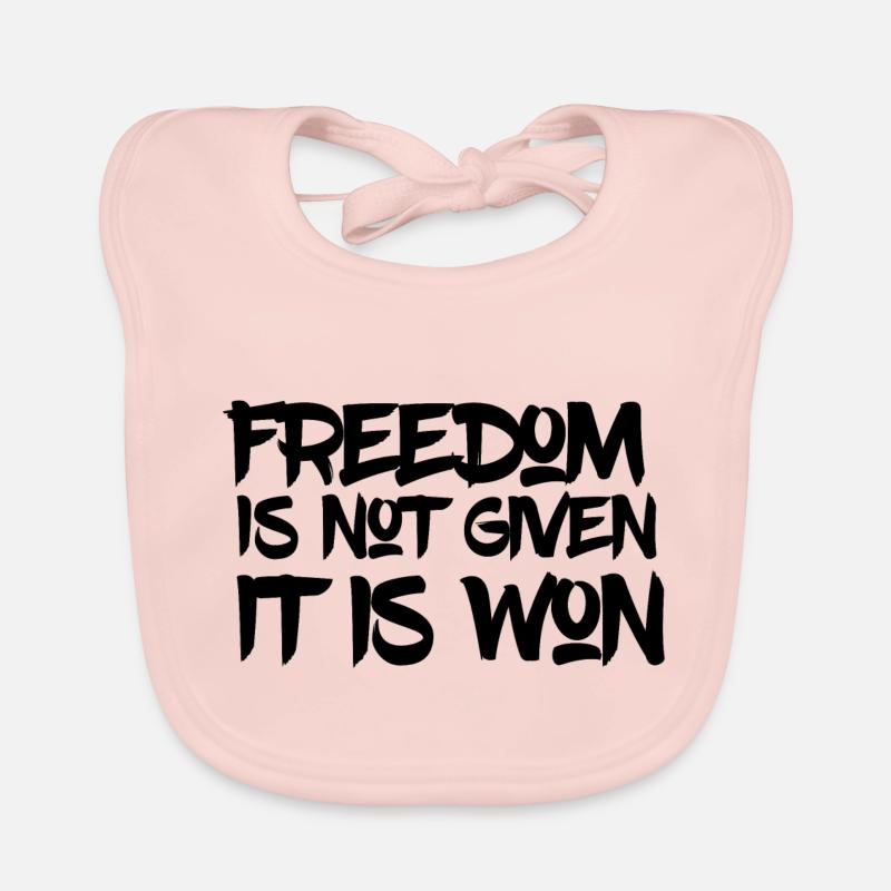 Freedom is not given it is won Organic Baby Bibs