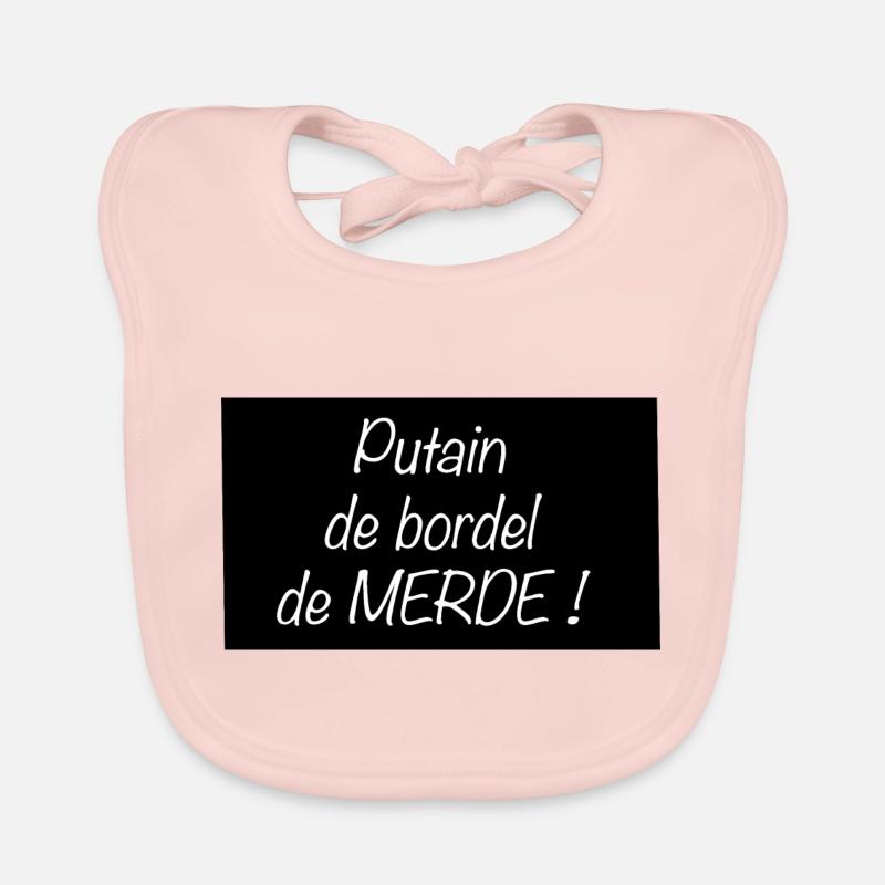 de bordel de MERDE ! - Bavoir bio Bébé - rose