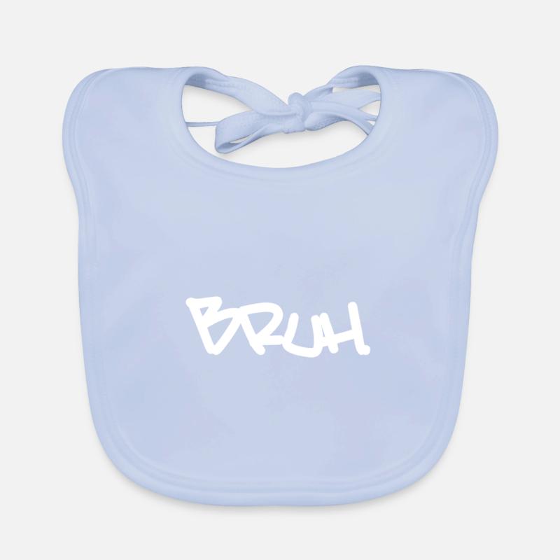 Bruh. Organic Baby Bibs