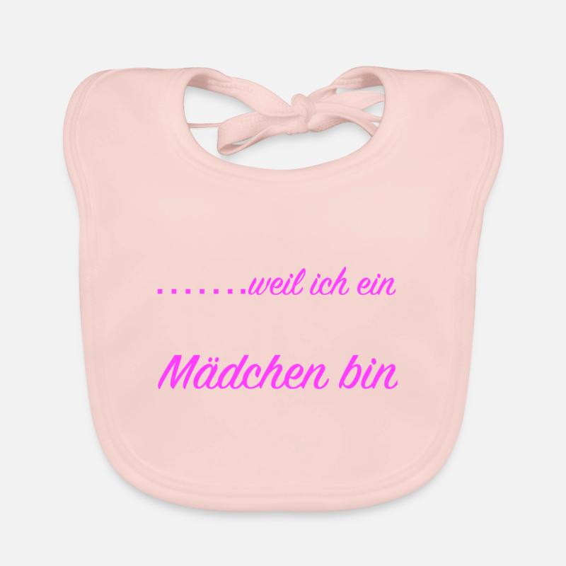 weil ich ein Mädchen bin - Baby Bio-Lätzchen - Rose