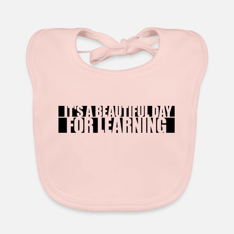 beautiful day for learning Baby Bio-Lätzchen