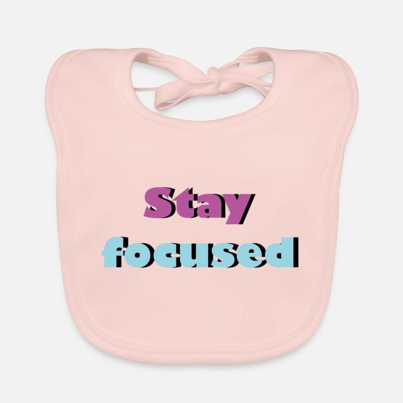 Restez concentré Bavoir bio Bébé