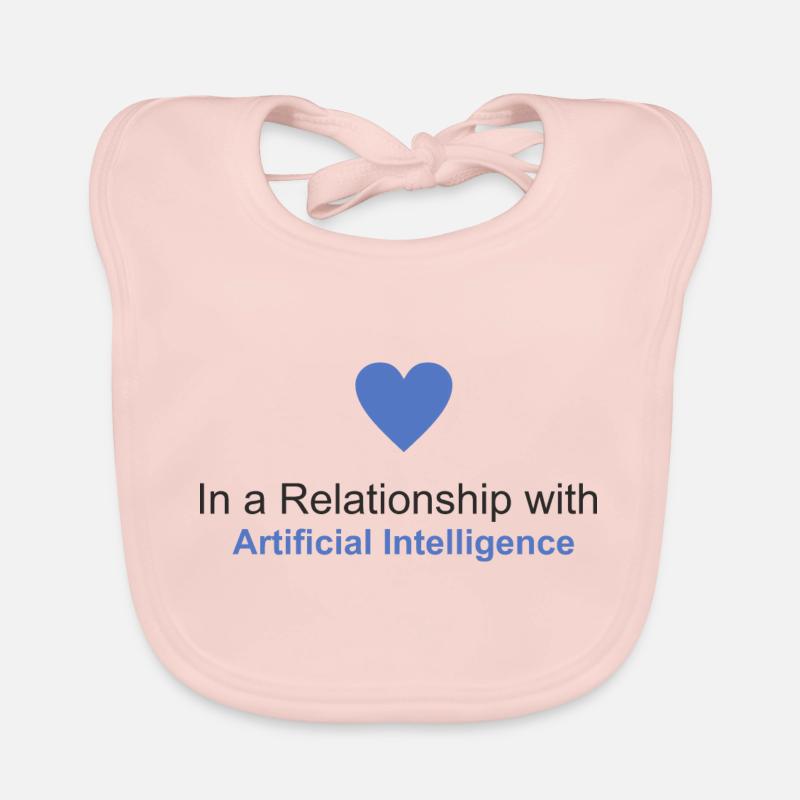 In a relationship with Artificial Intelligence Organic Baby Bibs