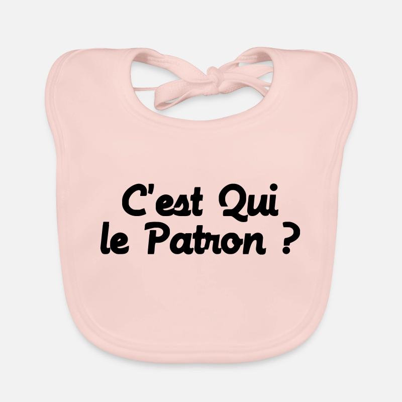 c'est QUI le Patron ? Bavoir bio Bébé