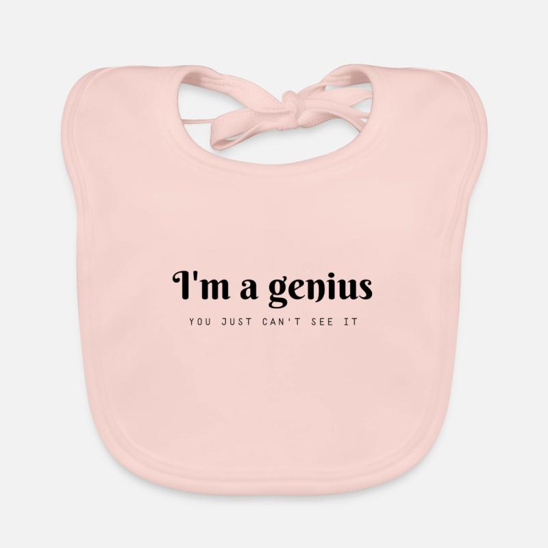 I'm a genius....you just can't see it Bavoir bio Bébé