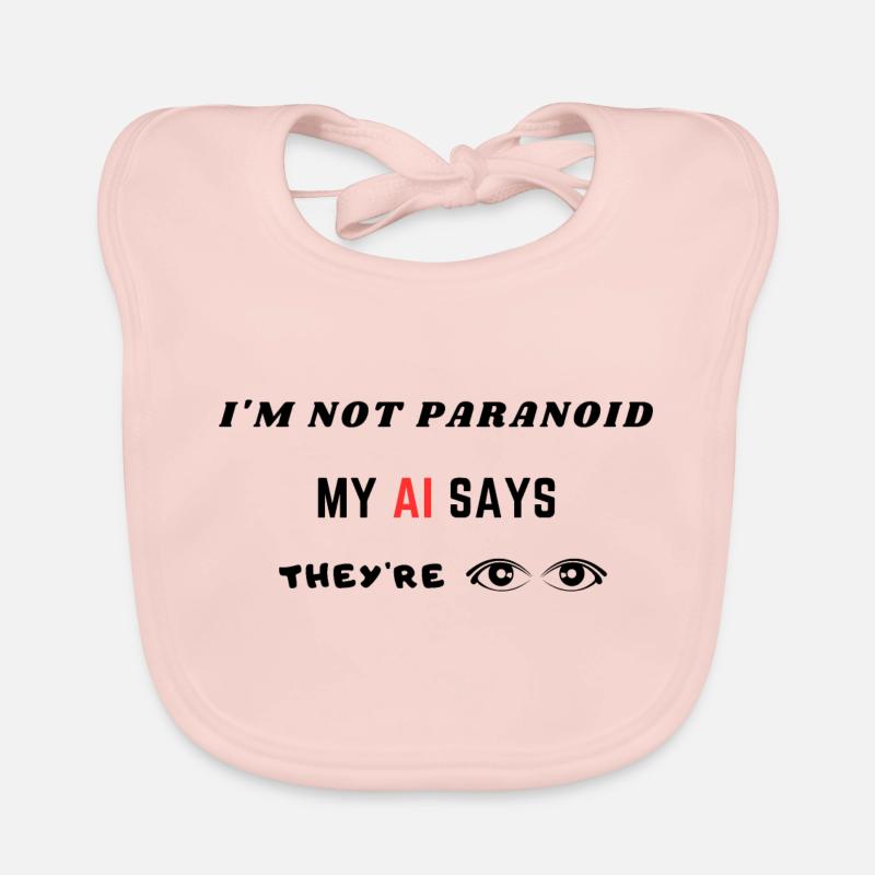 Je ne suis pas paranoïaque Bavoir bio Bébé