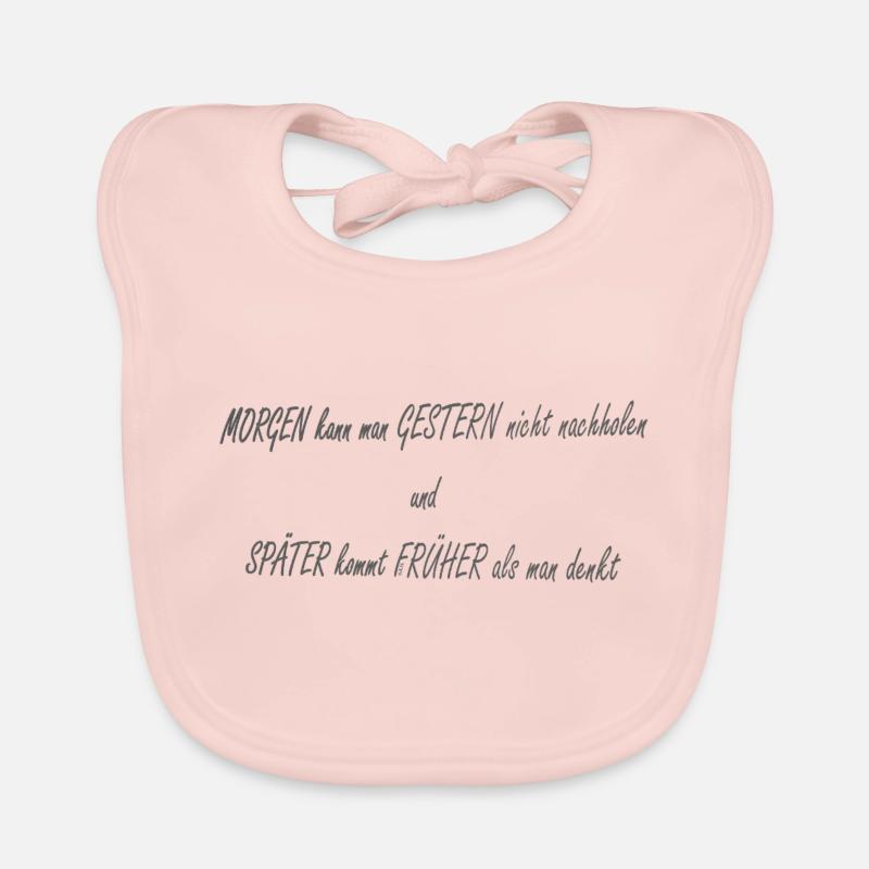 Morgen Gestern Spaeter Frueher2 Baby Bio-Lätzchen