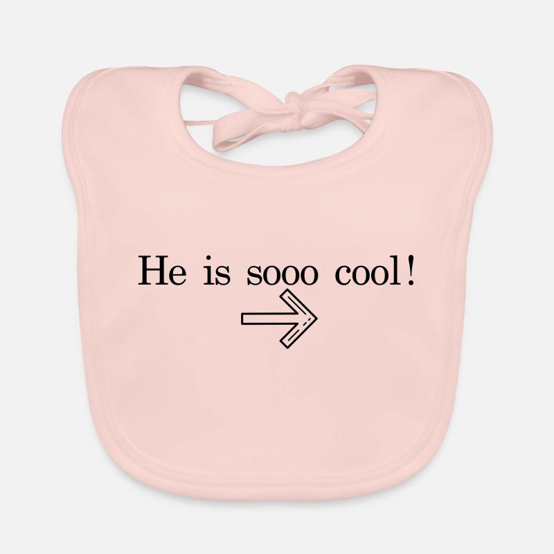 Funny "He Is So Cool" for him and her Organic Baby Bibs