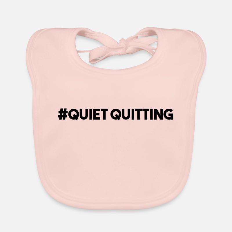 QUIET QUITTING Organic Baby Bibs
