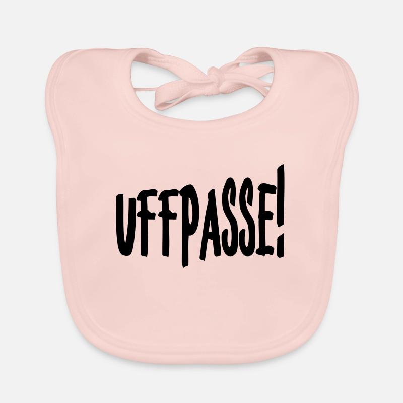 Uffpasse - Aufpassen Baby Bio-Lätzchen