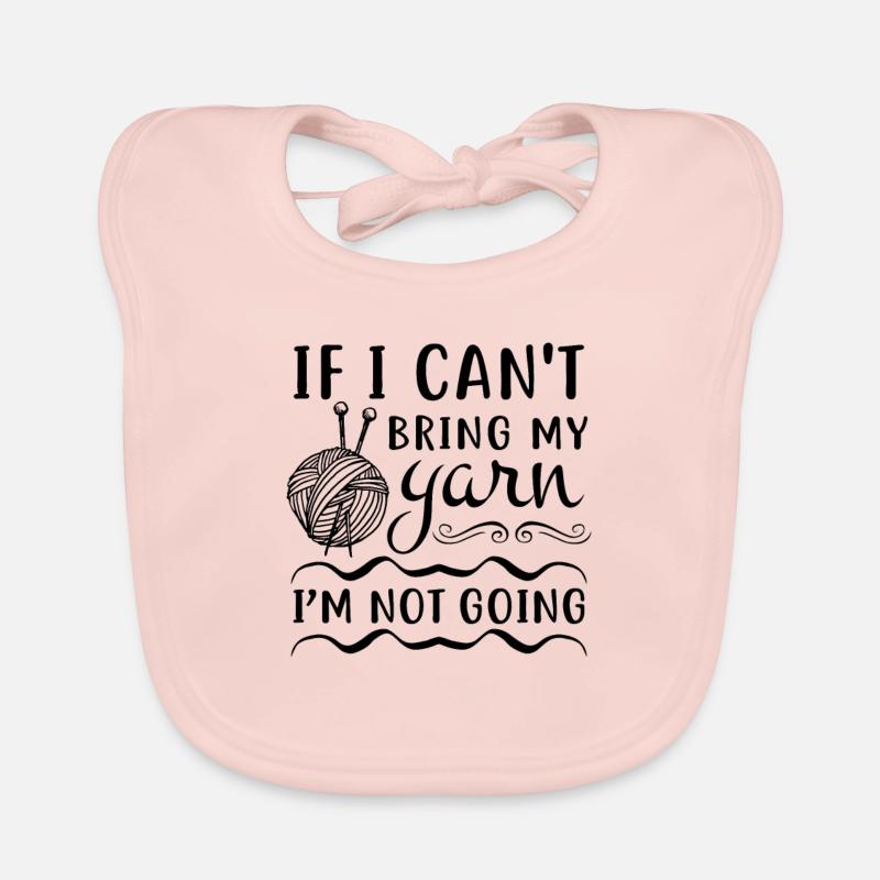 If i can't bring my yarn i'm not going - Knitting - Bavoir bio Bébé - rose