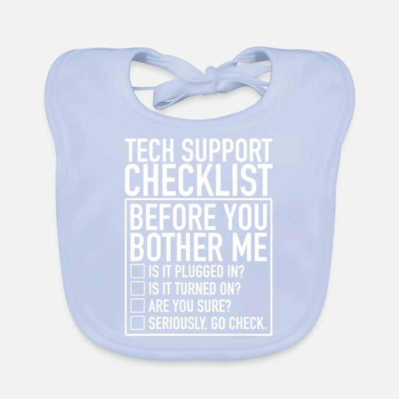 Tech Support Checklist Before You Bother Me IT Baby Bio-Lätzchen