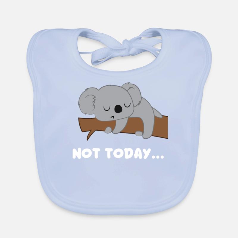 Koala - Koala Bear - Koala Bear - Not today Organic Baby Bibs