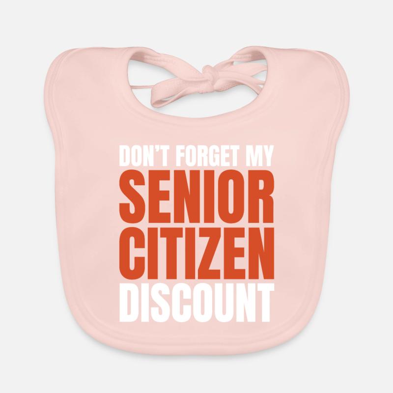 Senior Citizen TShirt Gift Don t forget Organic Baby Bibs