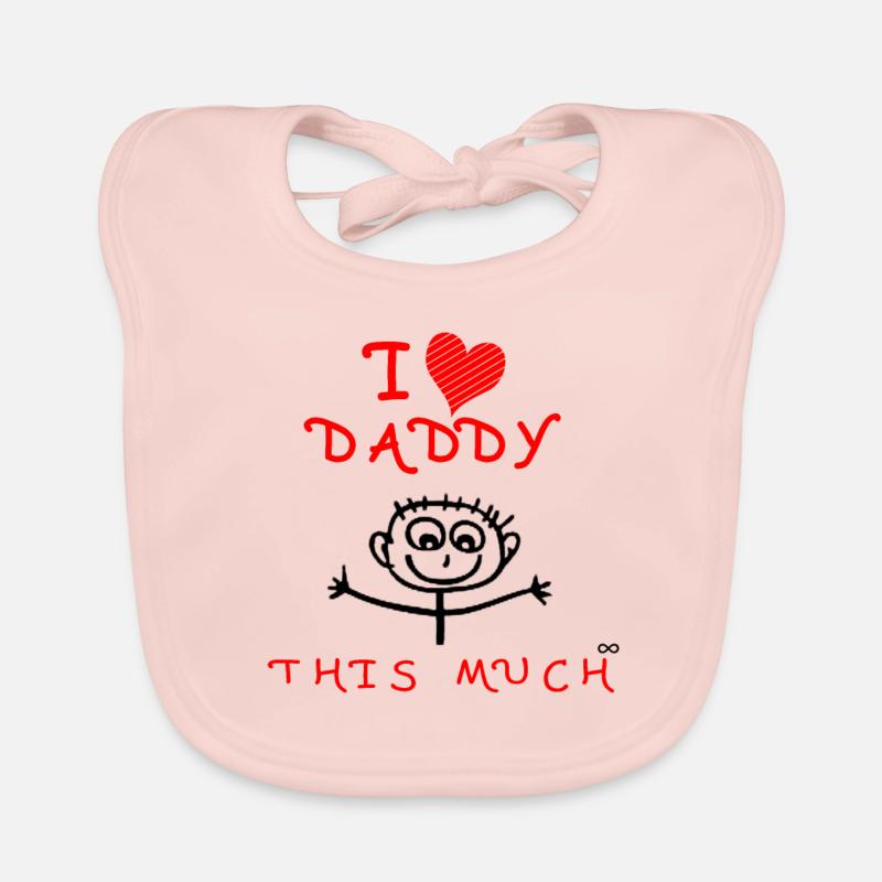 I love daddy this much Baby Bio-Lätzchen