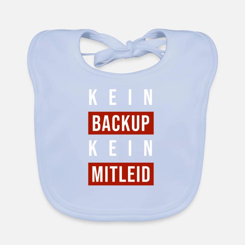 Kein Backup Kein Mitleid Sysadmin Programmierer Baby Bio-Lätzchen