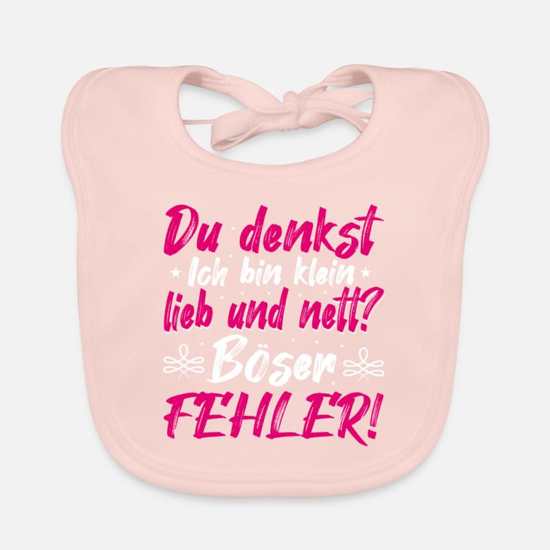 Du Denkst Ich Bin Klein Lieb Und Nett Böser Fehler Baby Bio-Lätzchen