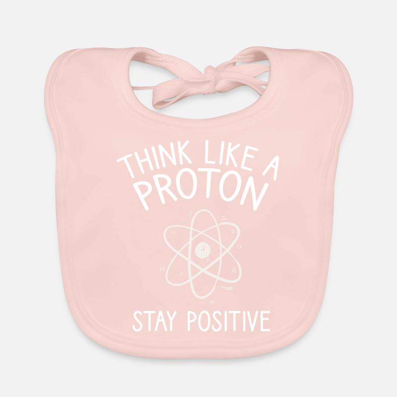 Think like a Proton Stay Positive physicien Sort - Bavoir bio Bébé - rose