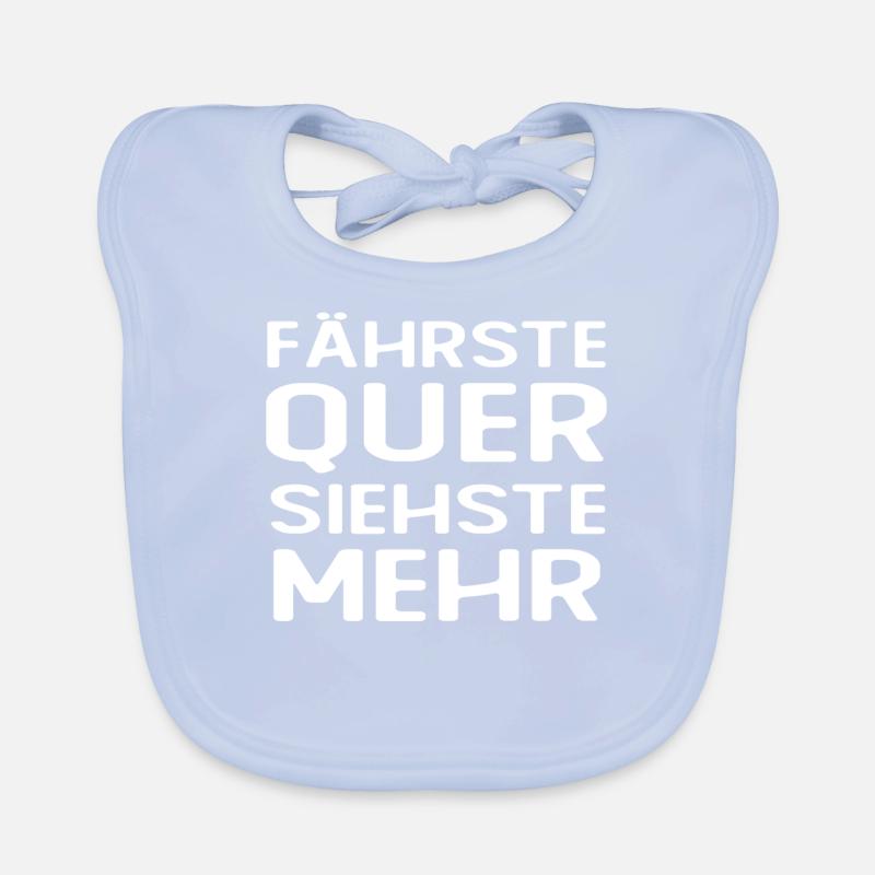 Fährste Quer Siehste Mehr Baby Bio-Lätzchen