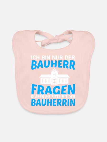 Lustiger Hausbau Richtfest Bauherr Spruch für - Baby Bio-Lätzchen - Rose - Vorne