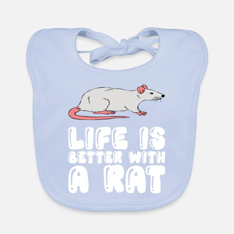 Life is better with a rat Organic Baby Bibs