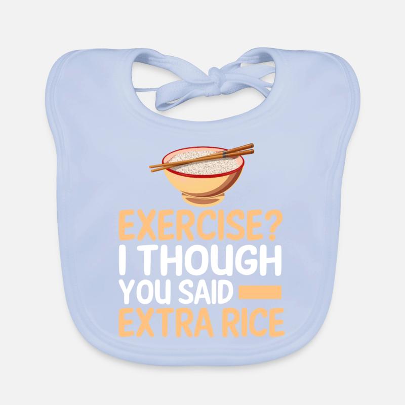 Exercise I thought you had extra rice funnier Organic Baby Bibs