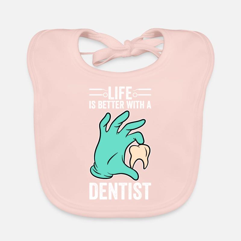 Life Is Better With A Dentist Baby Bio-Lätzchen