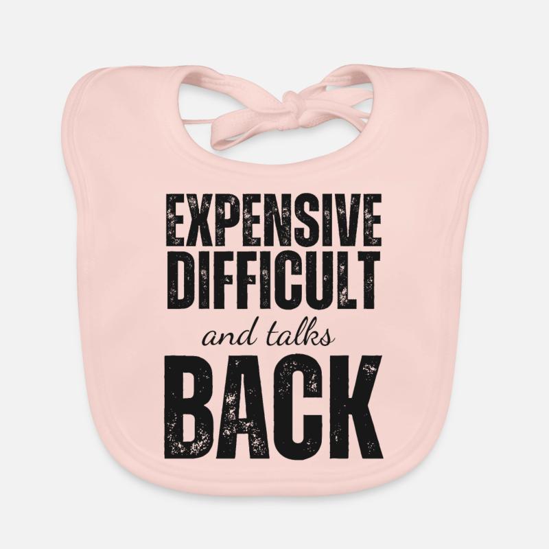 Expensive Difficult and Talks Back Organic Baby Bibs
