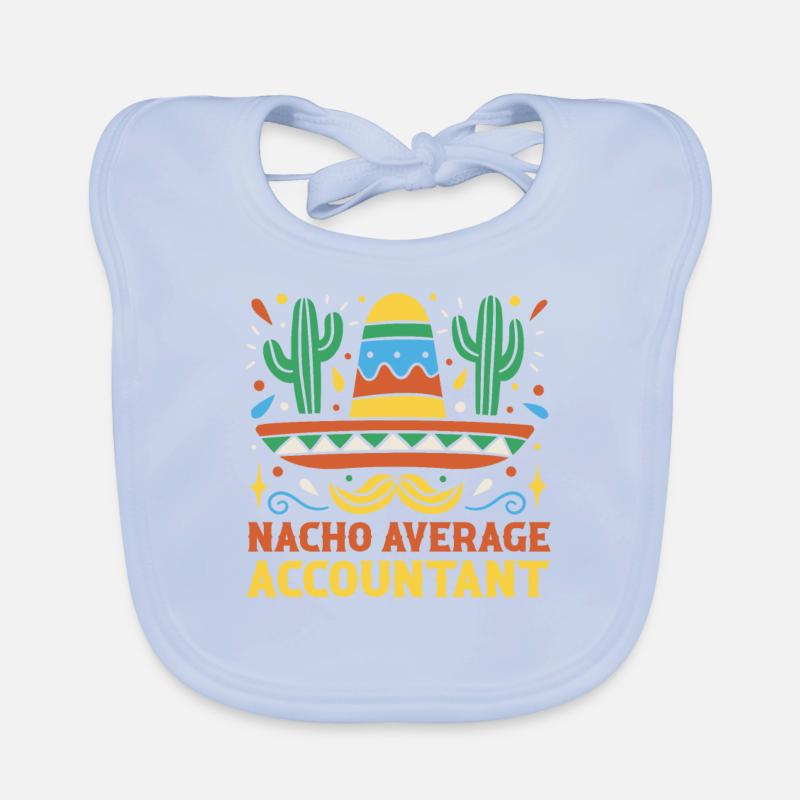 Nacho Average Accountant Organic Baby Bibs