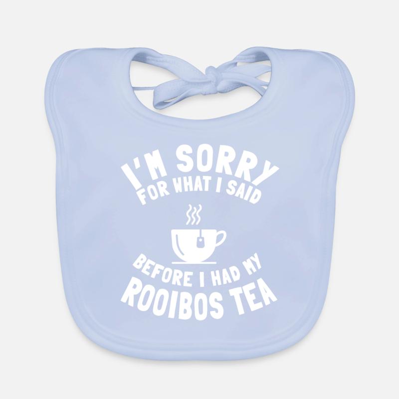 Funny Rooibos Tea Lover Saying Organic Baby Bibs